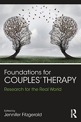 Beispielbild fr Foundations for Couples' Therapy: Research for the Real World zum Verkauf von Blackwell's