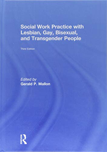 Stock image for Social Work Practice with Lesbian, Gay, Bisexual, and Transgender People for sale by THE SAINT BOOKSTORE