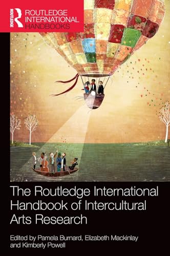Stock image for The Routledge International Handbook of Intercultural Arts Research (Routledge International Handbooks of Education) for sale by Reuseabook