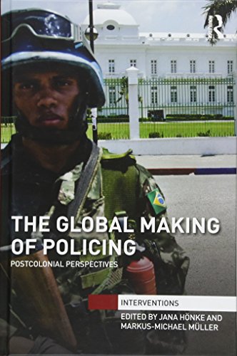 Imagen de archivo de The Global Making of Policing: Postcolonial Perspectives (Interventions) a la venta por Chiron Media
