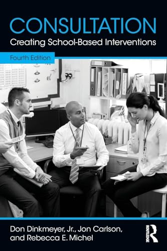 Stock image for Consultation: Creating School-Based Interventions for sale by HPB-Red