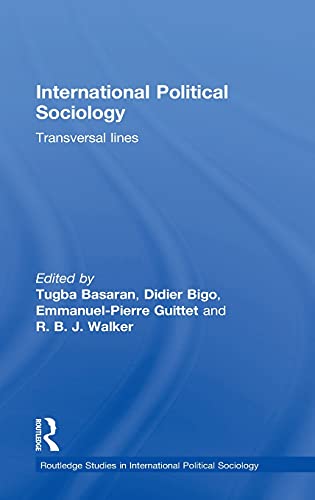 9781138910706: International Political Sociology: Transversal Lines (Routledge Studies in International Political Sociology)