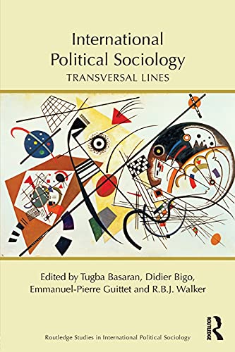 9781138910713: International Political Sociology: Transversal Lines (Routledge Studies in International Political Sociology)