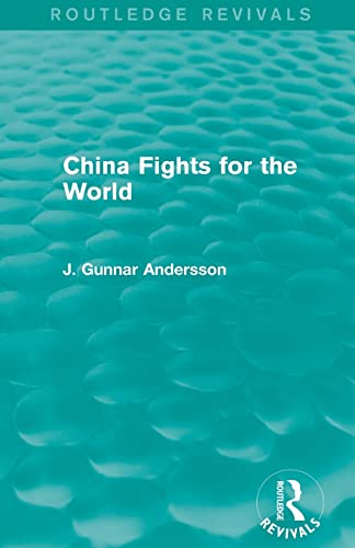 Beispielbild fr China Fights for the World (Routledge Revivals) zum Verkauf von Blackwell's