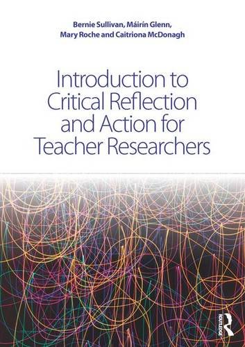 Beispielbild fr Introduction to Critical Reflection and Action for Teacher Researchers zum Verkauf von Chiron Media