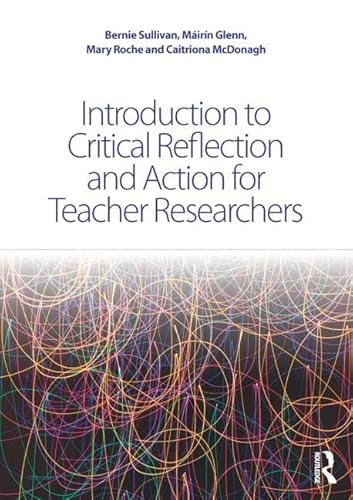 Stock image for Introduction to Critical Reflection and Action for Teacher Researchers for sale by Chiron Media