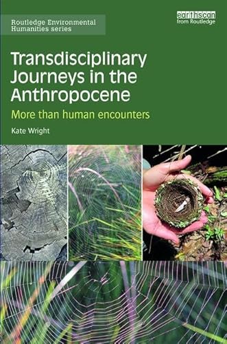 Beispielbild fr Transdisciplinary Journeys in the Anthropocene zum Verkauf von Blackwell's