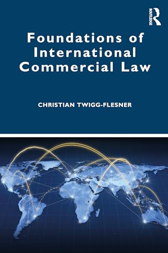 Beispielbild fr Foundations of International Commercial Law zum Verkauf von Blackwell's