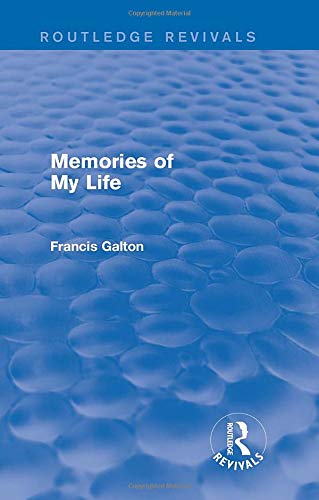 9781138911444: Memories of My Life (Routledge Revivals)