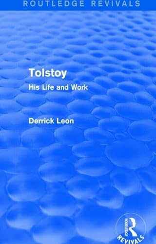 9781138911659: Tolstoy (Routledge Revivals): His Life and Work