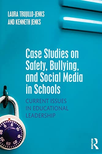 Beispielbild fr Case Studies on Safety, Bullying, and Social Media in Schools: Current Issues in Educational Leadership zum Verkauf von Blackwell's