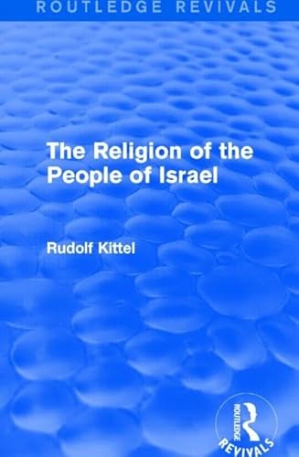 Beispielbild fr The Religion of the People of Israel zum Verkauf von Blackwell's