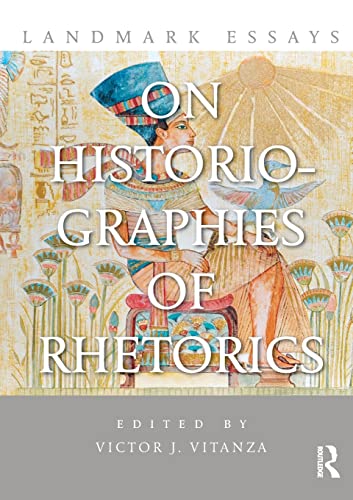 Stock image for Landmark Essays on Historiographies of Rhetorics for sale by THE SAINT BOOKSTORE