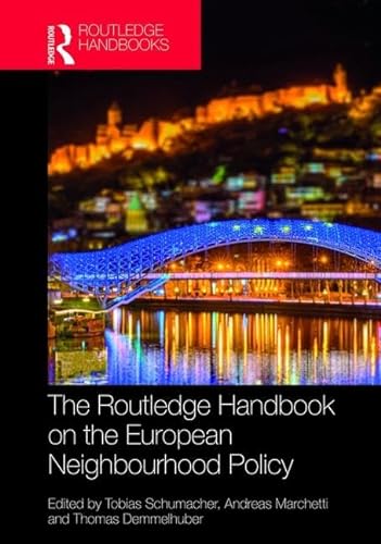 Stock image for The Routledge Handbook on the European Neighbourhood Policy (Routledge Handbooks) for sale by Reuseabook