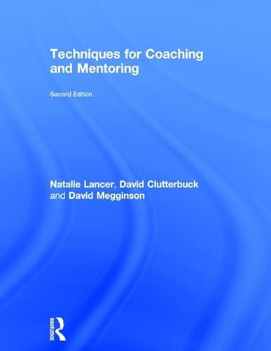 Beispielbild fr Techniques for Coaching and Mentoring zum Verkauf von BooksRun