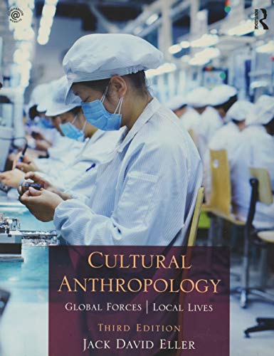 Beispielbild fr Cultural Anthropology : Global Forces, Local Lives zum Verkauf von Better World Books