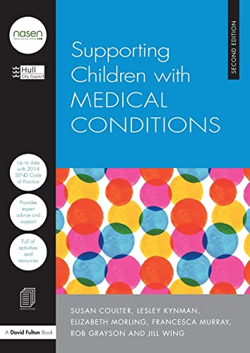 Beispielbild fr Supporting Children With Medical Conditions zum Verkauf von Blackwell's