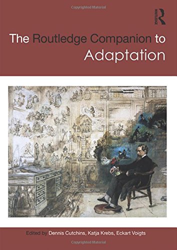 Beispielbild fr The Routledge Companion to Adaptation (Routledge Companions) zum Verkauf von Chiron Media