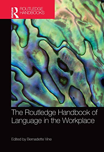9781138915855: The Routledge Handbook of Language in the Workplace