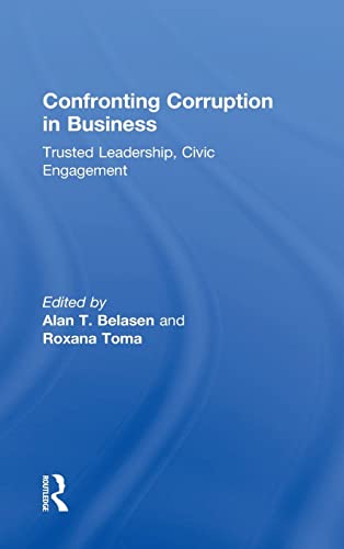 Stock image for Confronting Corruption in Business: Trusted Leadership, Civic Engagement for sale by Chiron Media