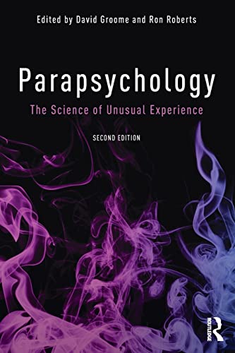 Stock image for Parapsychology, 2nd Edition: The Science of Unusual Experience for sale by East Kent Academic