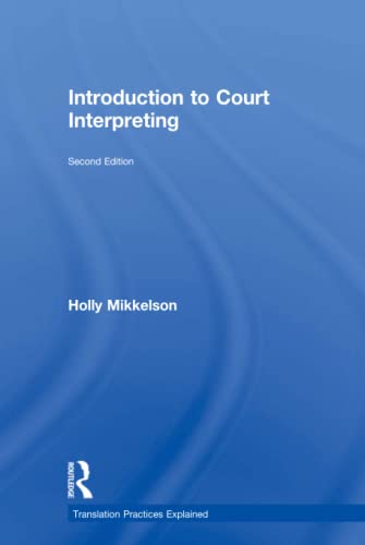 Beispielbild fr Introduction to Court Interpreting (Translation Practices Explained) zum Verkauf von Chiron Media