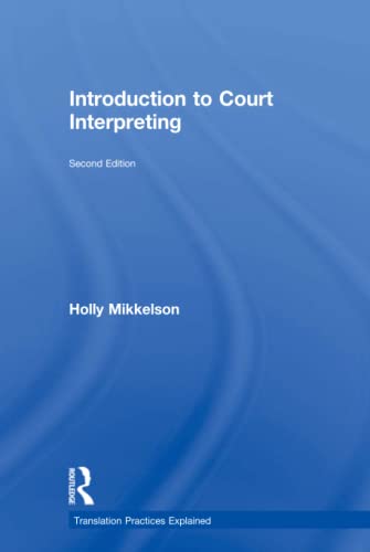 Stock image for Introduction to Court Interpreting (Translation Practices Explained) for sale by Chiron Media