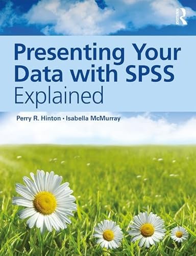 Stock image for Presenting Your Data with SPSS Explained for sale by BooksRun