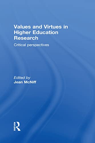 Stock image for Values and Virtues in Higher Education Research.: Critical perspectives for sale by Chiron Media