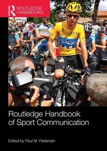 Stock image for Routledge Handbook of Sport Communication for sale by Blackwell's