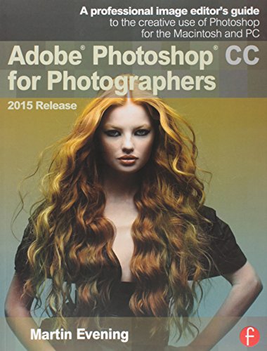 Beispielbild fr Adobe Photoshop CC for Photographers, 2015 Release zum Verkauf von SecondSale