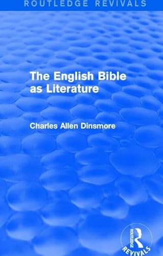 Stock image for The English Bible as Literature (Routledge Revivals) for sale by Chiron Media