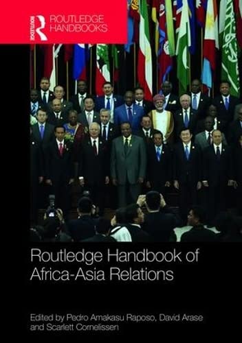 Stock image for Routledge Handbook of Africa-Asia Relations (Routledge Handbooks) for sale by Reuseabook