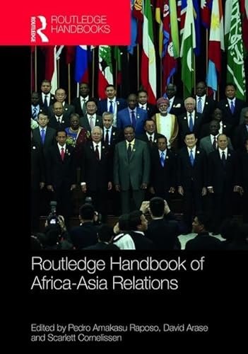 Stock image for Routledge Handbook of Africa-Asia Relations (Routledge Handbooks) for sale by Reuseabook