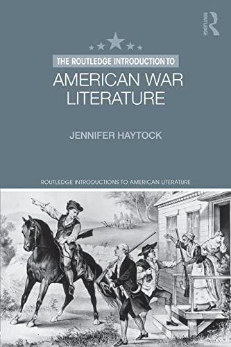 Imagen de archivo de The Routledge Introduction to American War Literature (Routledge Introductions to American Literature) a la venta por Lucky's Textbooks