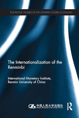 Beispielbild fr The Internationalization of the Renminbi zum Verkauf von Blackwell's