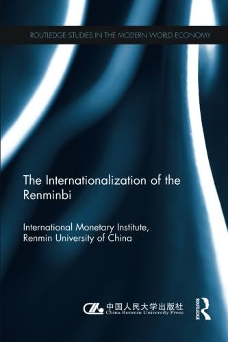9781138918054: The Internationlization of the Renminbi