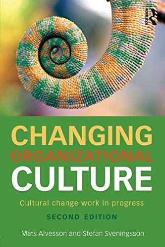 Stock image for Changing Organizational Culture: Cultural Change Work in Progress for sale by Revaluation Books