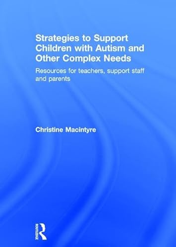 Stock image for Strategies to Support Children With Autism and Other Complex Needs for sale by Blackwell's