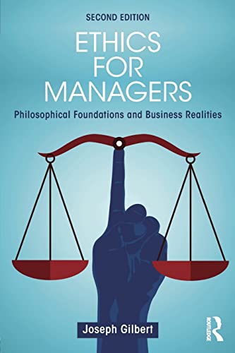 Beispielbild fr Ethics for Managers: Philosophical Foundations and Business Realities zum Verkauf von AwesomeBooks