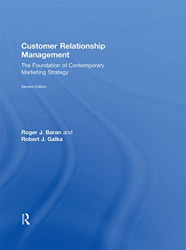 Imagen de archivo de Customer Relationship Management: The Foundation of Contemporary Marketing Strategy a la venta por ThriftBooks-Dallas