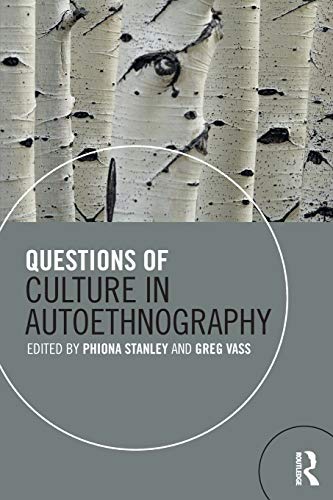 Beispielbild fr Questions of Culture in Autoethnography zum Verkauf von THE SAINT BOOKSTORE