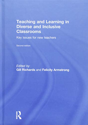 Imagen de archivo de Teaching and Learning in Diverse and Inclusive Classrooms: Key issues for new teachers a la venta por Chiron Media