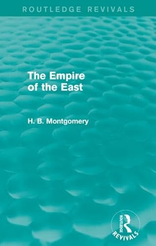 Stock image for The Empire of the East (Routledge Revivals) for sale by Chiron Media