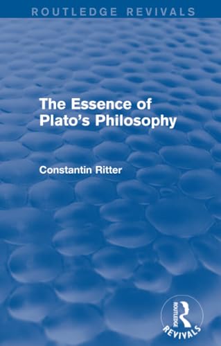 Beispielbild fr The Essence of Plato's Philosophy zum Verkauf von Blackwell's