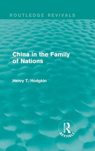 9781138920125: China in the Family of Nations (Routledge Revivals)
