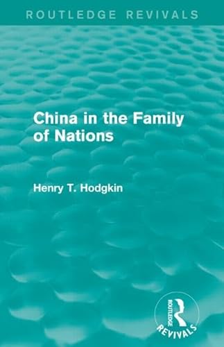 9781138920149: China in the Family of Nations (Routledge Revivals)