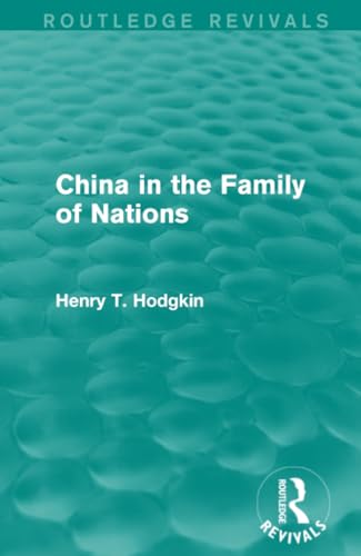 Stock image for China in the Family of Nations (Routledge Revivals) for sale by Chiron Media