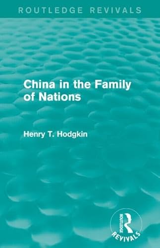 Stock image for China in the Family of Nations (Routledge Revivals) for sale by Chiron Media