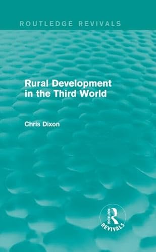 Beispielbild fr Rural Development in the Third World (Routledge Revivals) zum Verkauf von Chiron Media